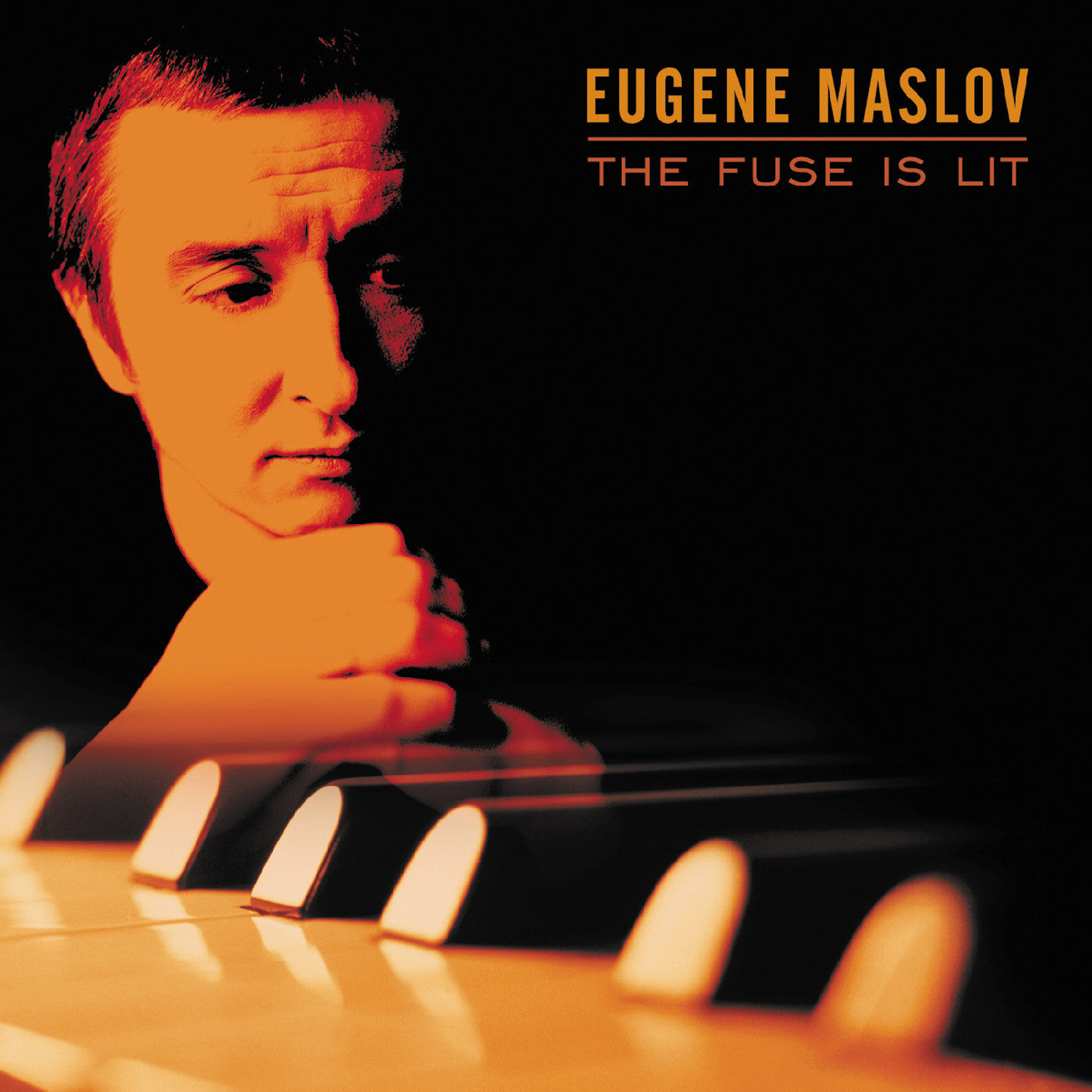 Maslov, Eugene - The Fuse Is Lit (CD) |-