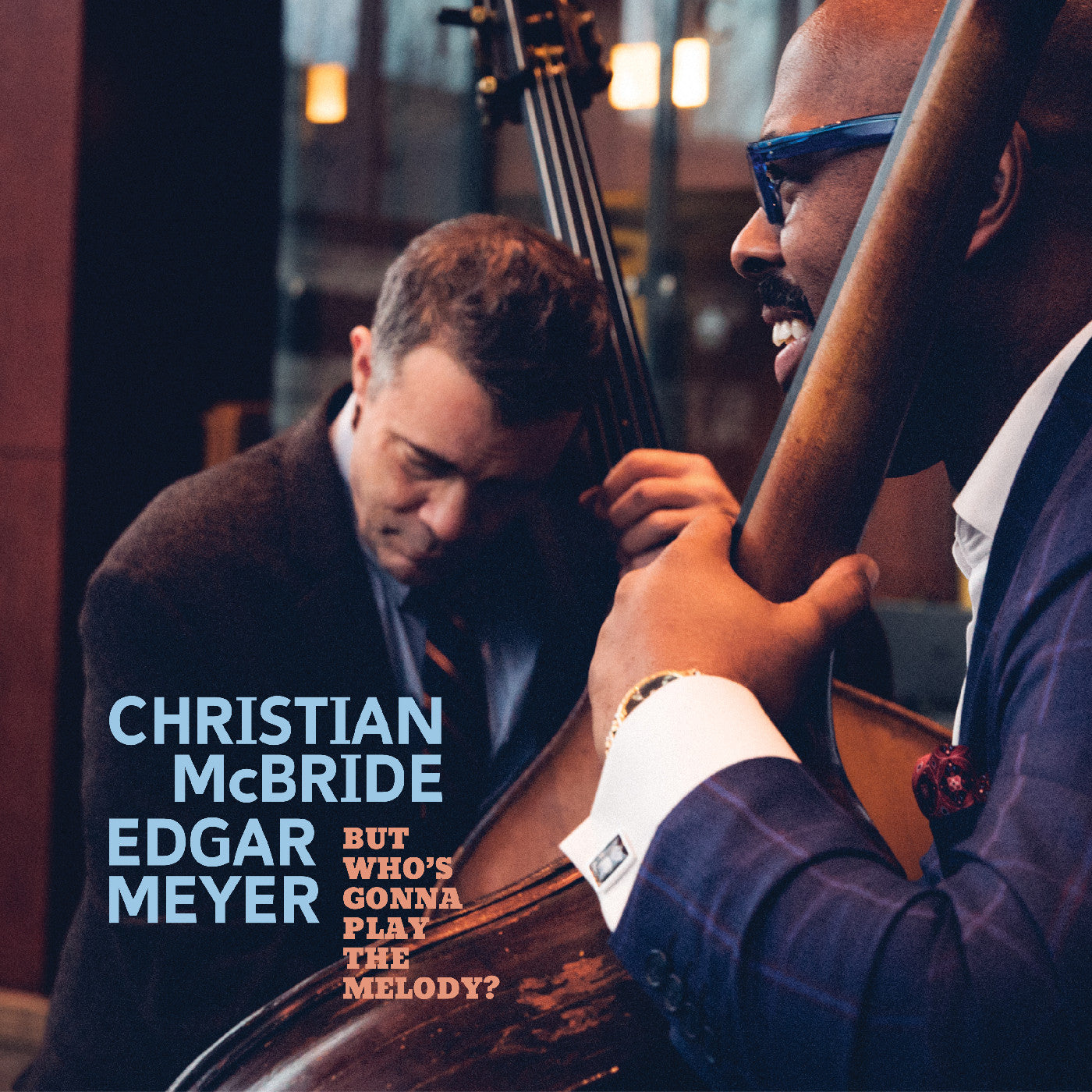 McBride, Christian and Edgar Meyer - But Who's Gonna Play the Melody? (CD) |-