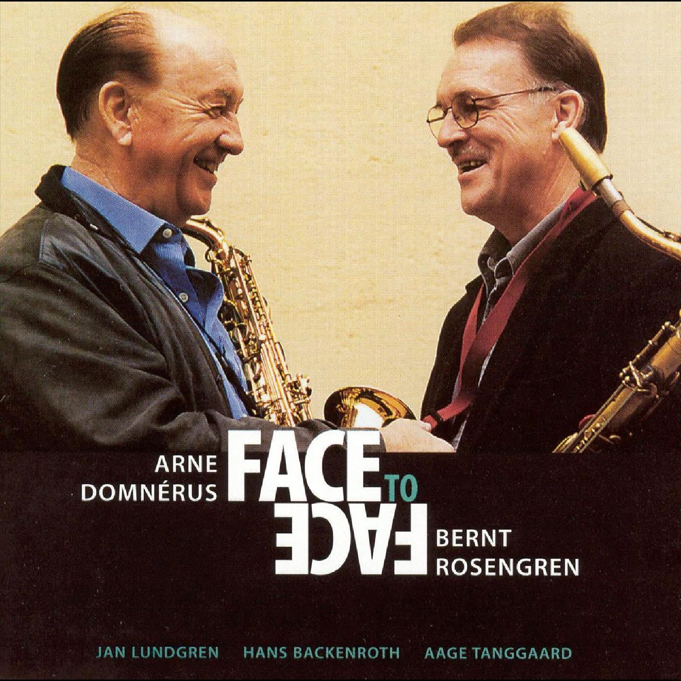 Domnérus, Arne & Bernt Rosengren - Face To Face (CD) |-