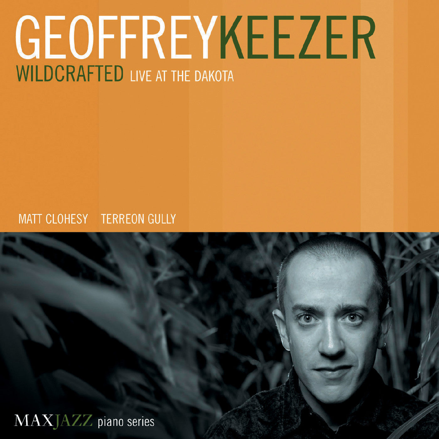 Keezer, Geoffrey - Wildcrafted: Live at the Dakota (CD) |-