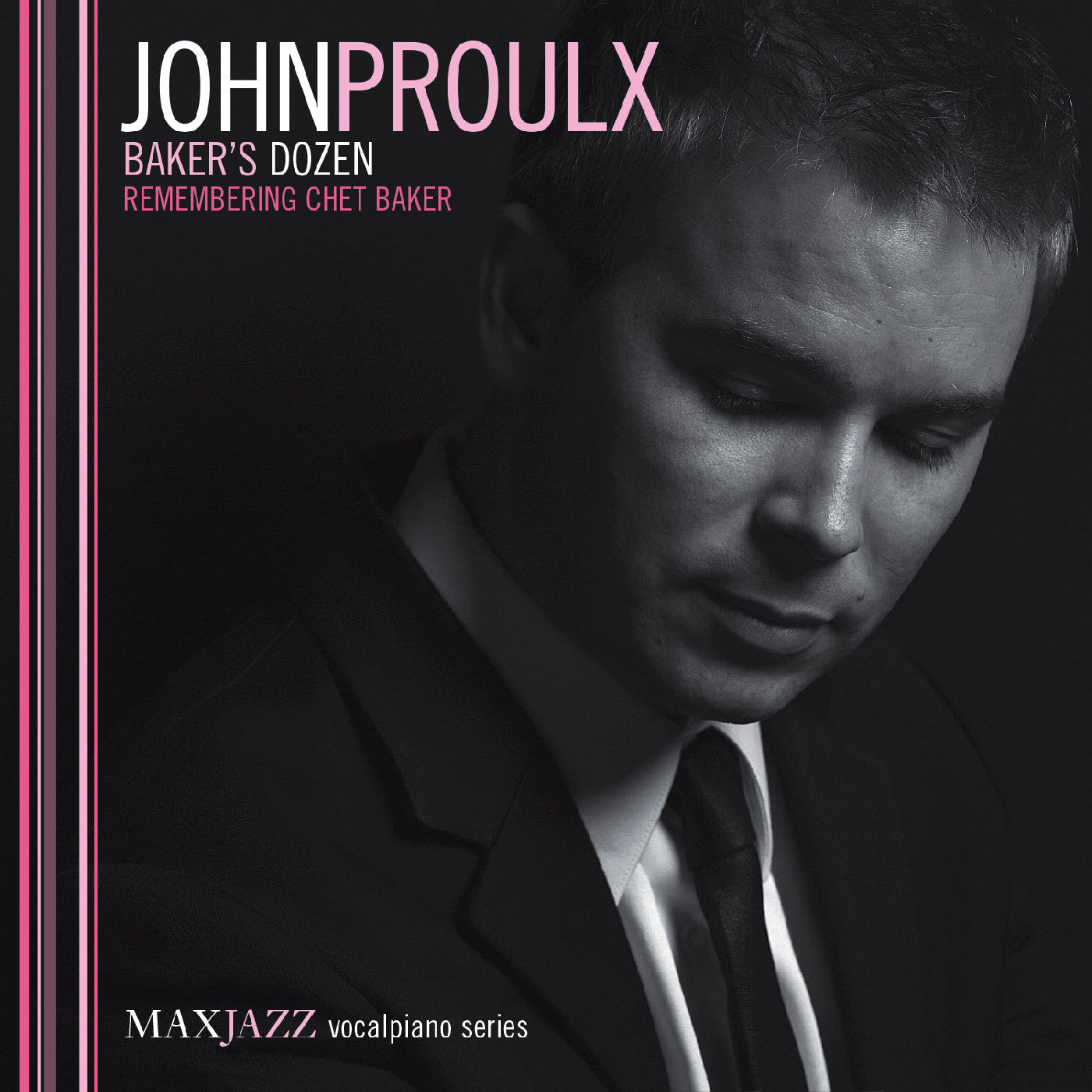 Proulx, John - Baker's Dozen: Remembering Chet Baker (CD) | Mint (M) Mint (M)-