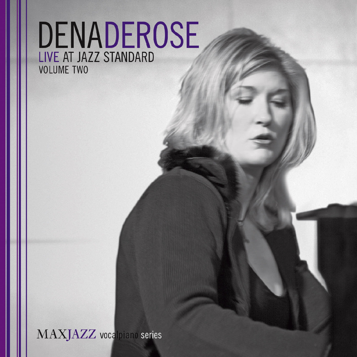 DeRose, Dena - Live at Jazz Standard Volume Two (CD) |-
