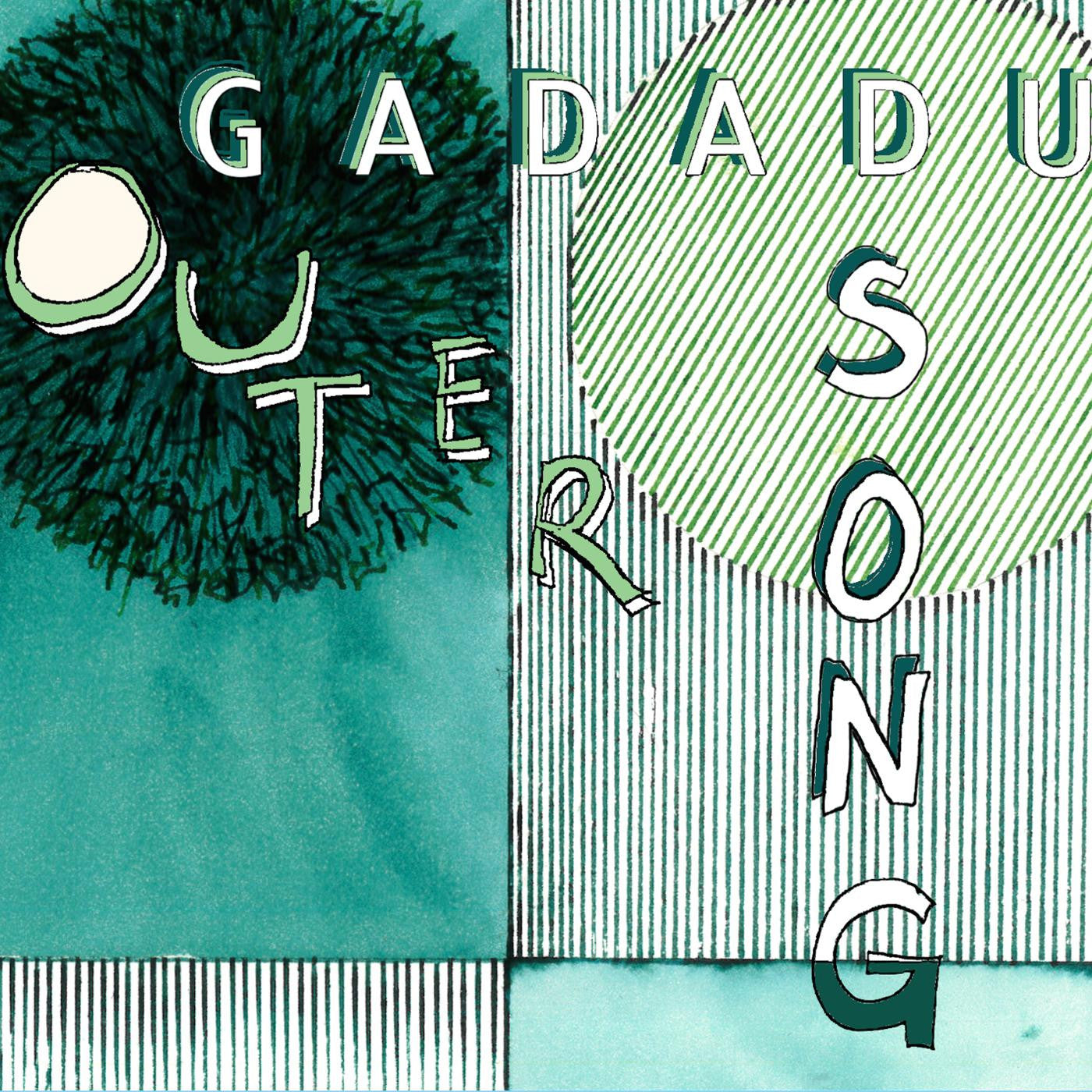 GADADU - Outer Song (CD) |-