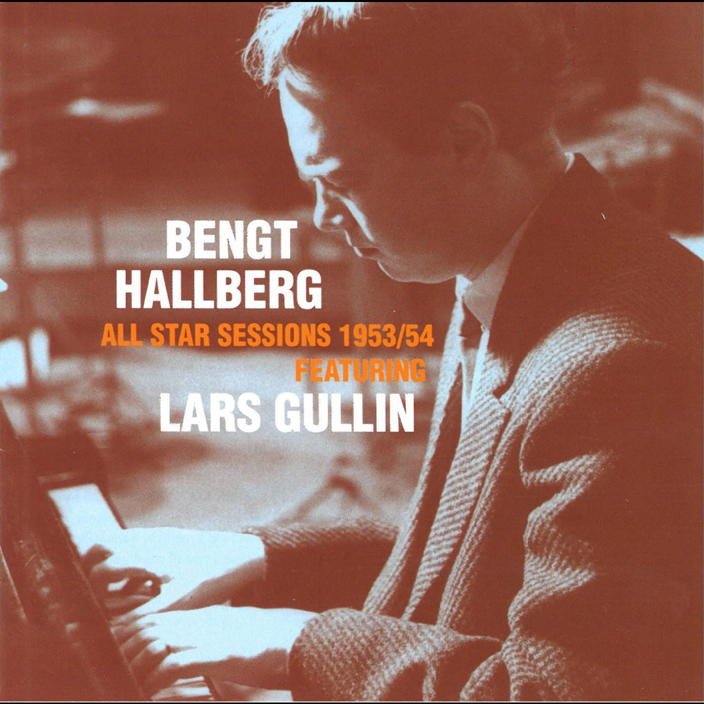 Hallberg, Bengt & Lars Gullin - All star session 1953/54 (CD) |-