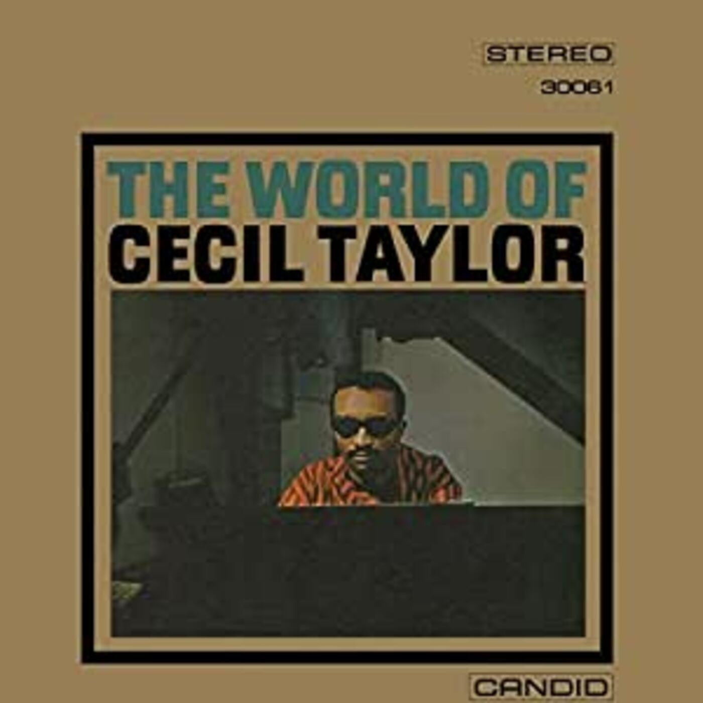 Taylor, Cecil - World Of Cecil Taylor (CD) |-