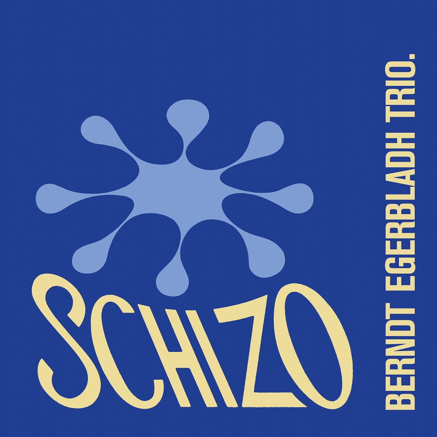 Egerbladh, Berndt Trio - Schizo (CD) |-