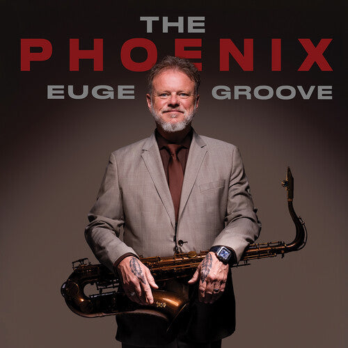 Euge Groove - (PRESALE 7/17/26) The Phoenix (CD) | Mint (M) Mint (M)-