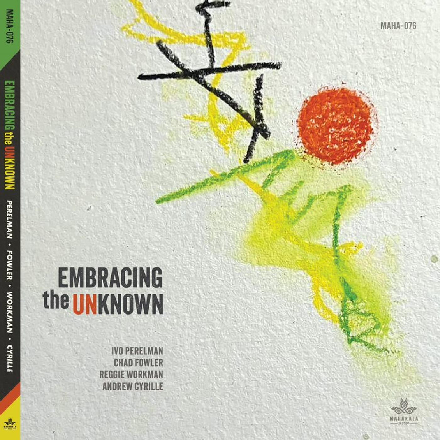 Perelman, Ivo, Chad Fowler, Reggie Workman, Andrew - Embracing the Unknown (CD) |-