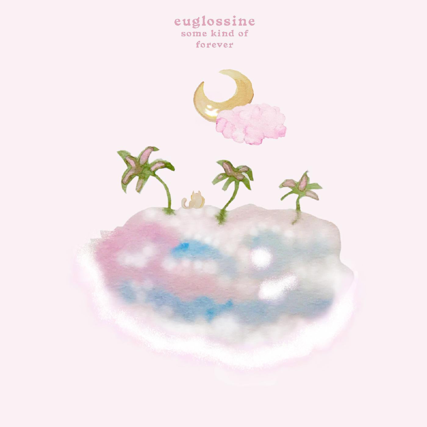 Euglossine - Some Kind Of Forever |-