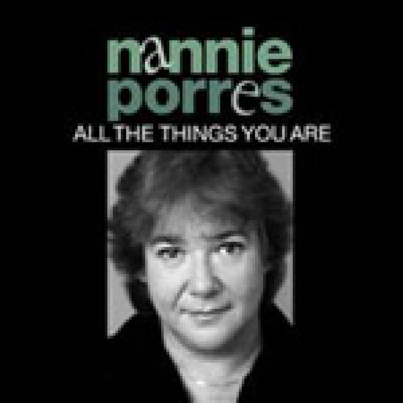 Porres, Nannie - All The Things You Are (CD) |-
