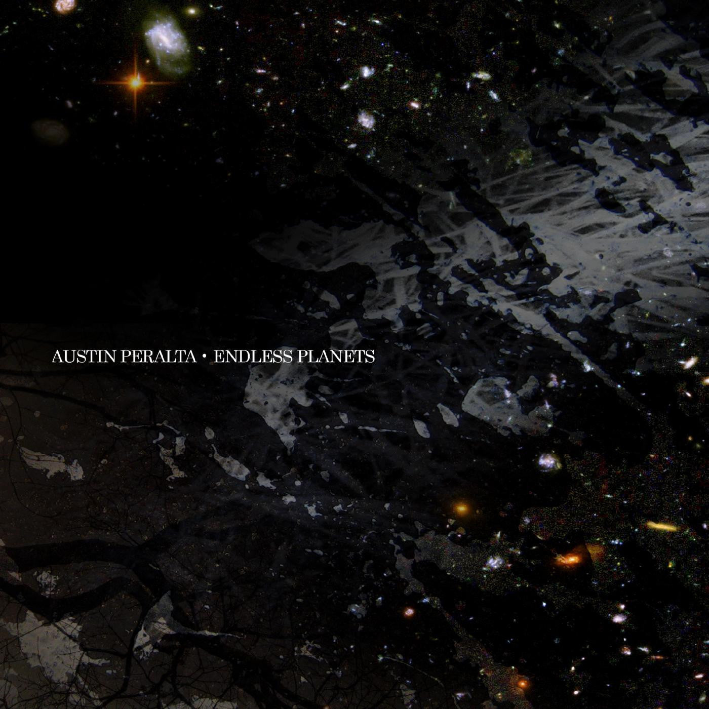 Peralta, Austin - Endless Planets (DELUXE EDITION) |-