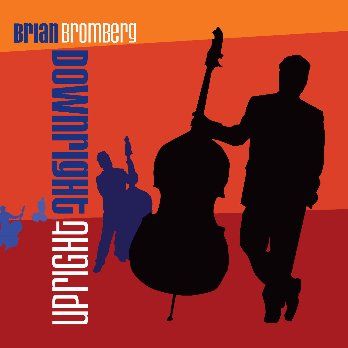 Bromberg, Brian - Downright Upright (CD) |-