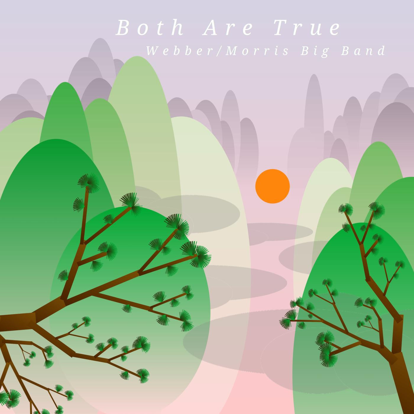 Webber/Morris Big Band - Both Are True (CD) | Mint (M) Mint (M)-
