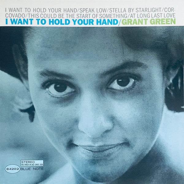 Grant Green - I Want To Hold Your Hand (Blue Note Tone Poet Series) | Mint (M) Mint (M)-