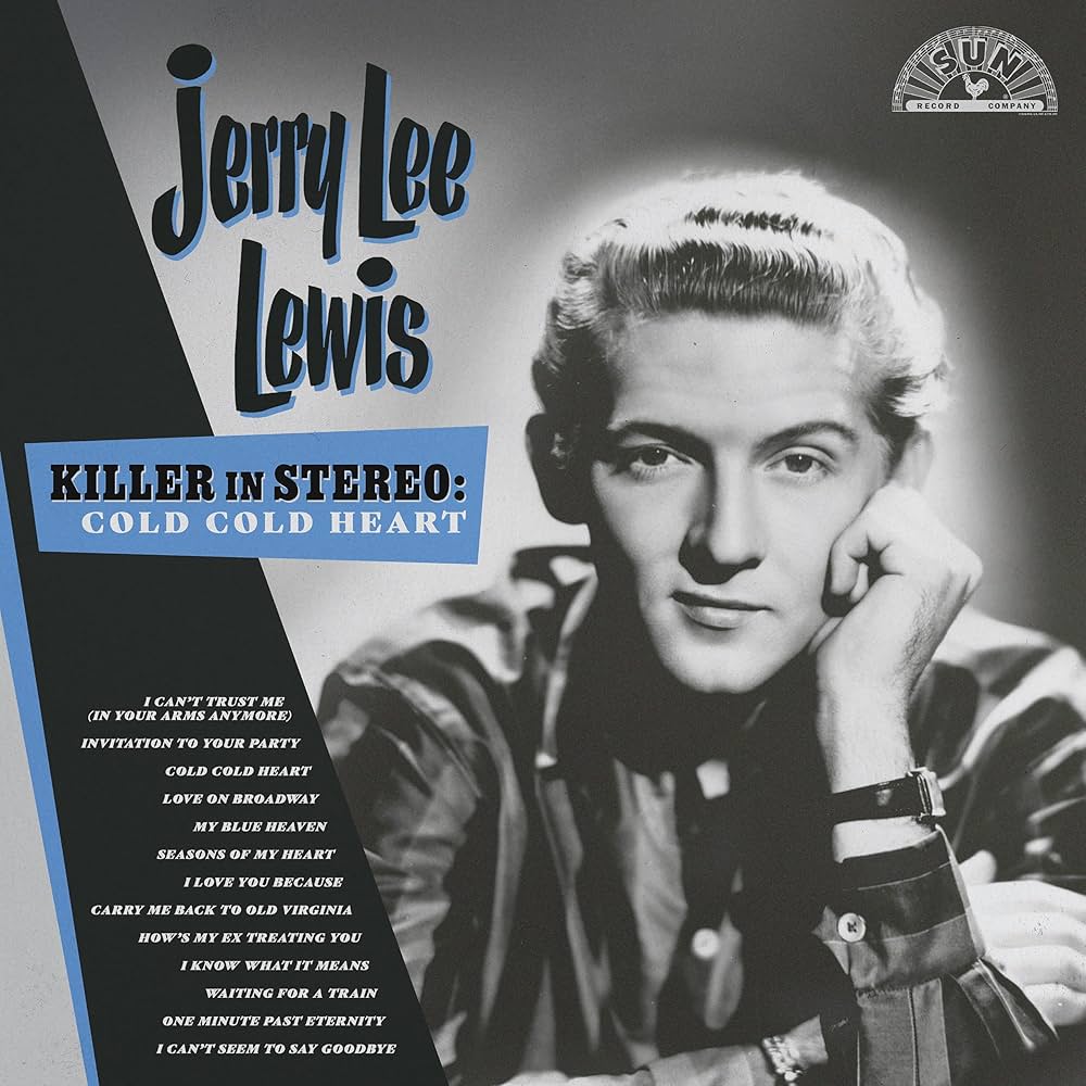 Jerry Lee Lewis - Cold Heart Killer In Stereo: Cold |-