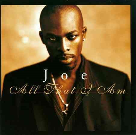 Joe - ALL THAT I AM |-