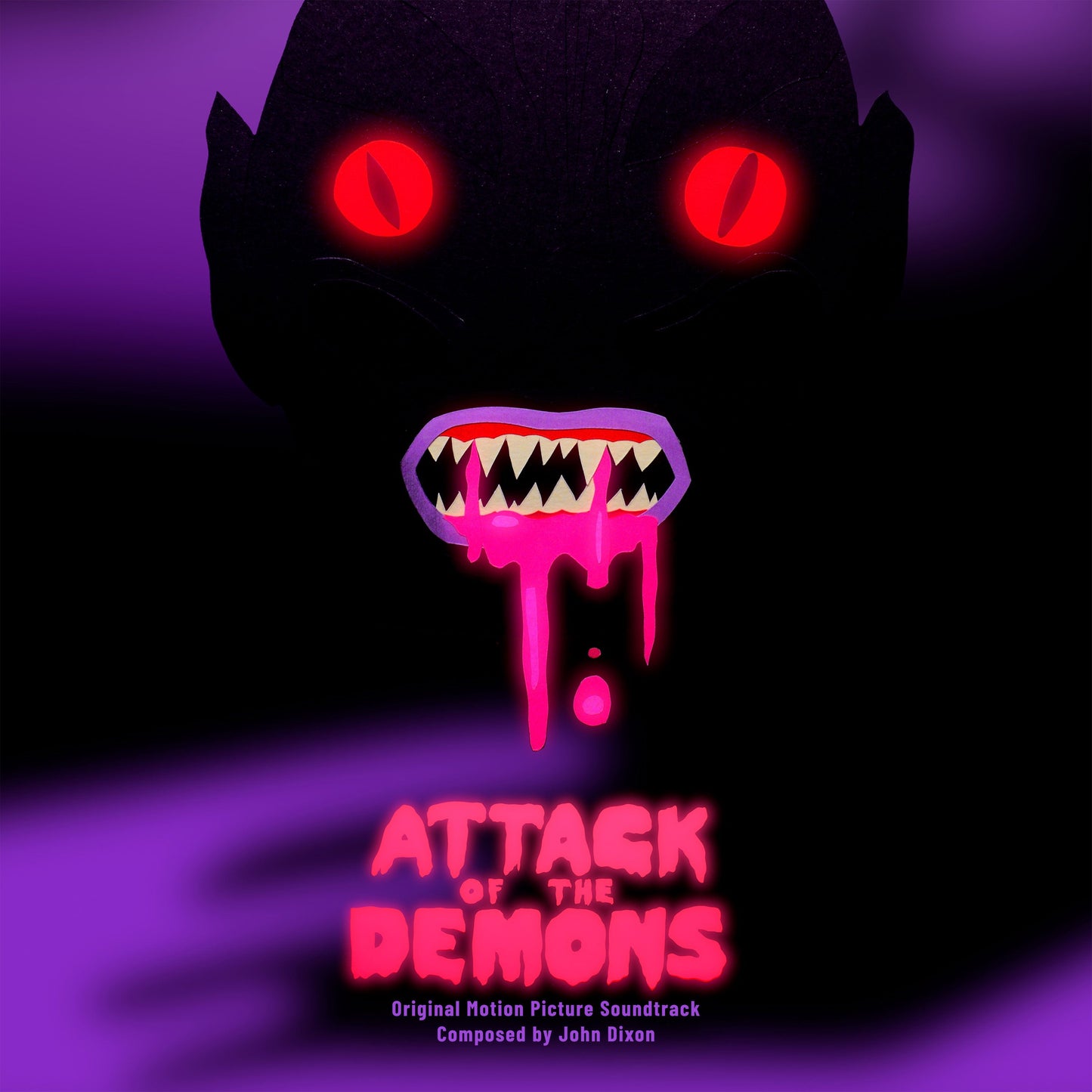 John Dixon - Attack Of The Demons - Original Motion Picture Soundtrack |-