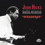 John Hicks - Steadfast |-