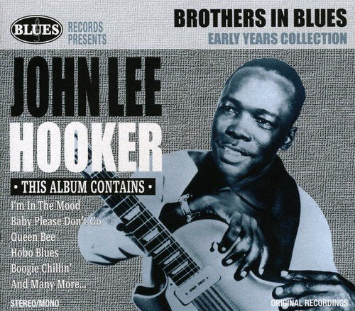 John Lee Hooker - Brothers In Blues: Early Years Collection (Hol) |-