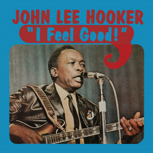 John Lee Hooker - I Feel Good (BLUE VINYL) | Mint (M) Mint (M)-