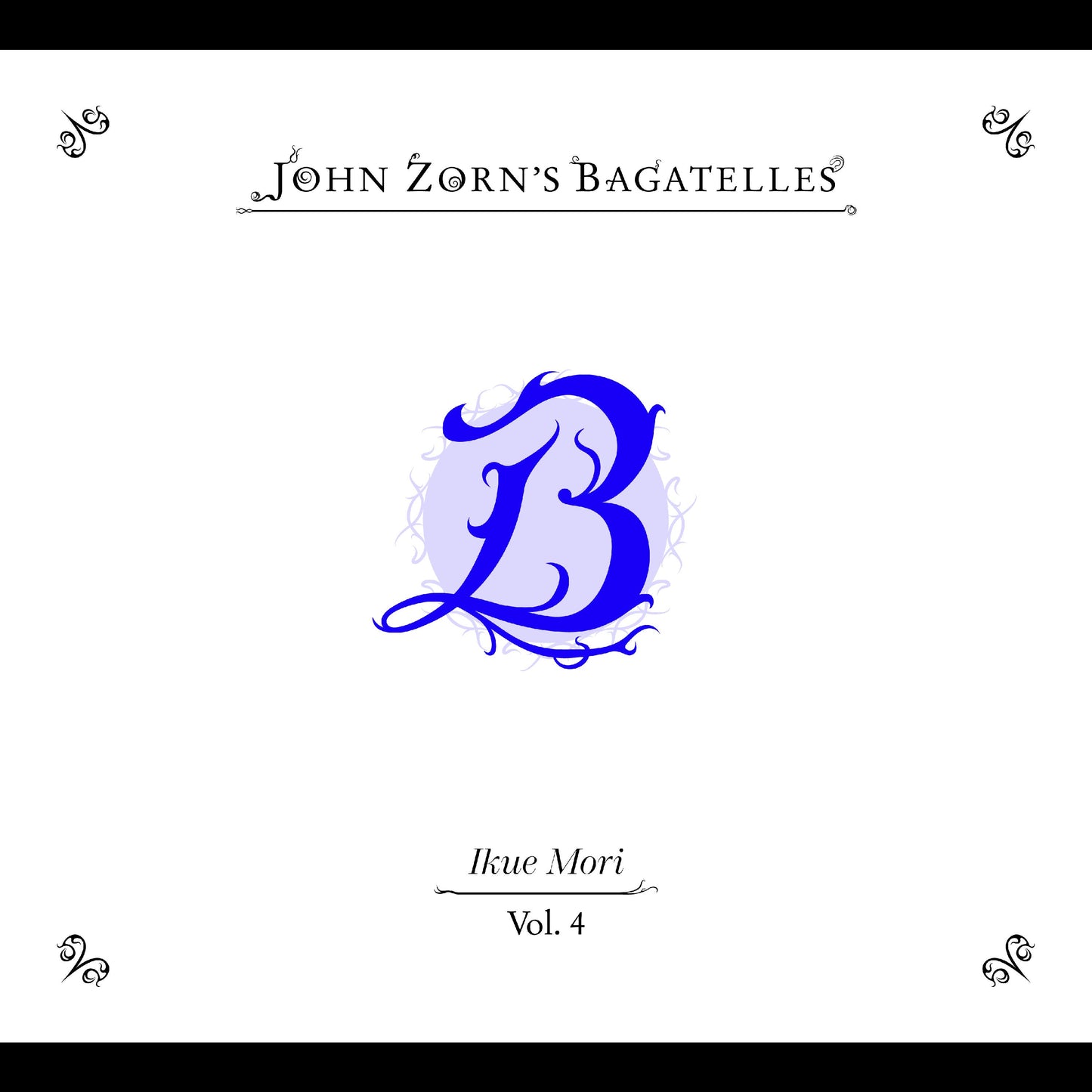 John Zorn - The Bagatelles Vol. 4‚ Ikue Mori (CD) | Mint (M) Mint (M)-