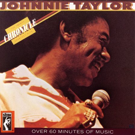 Johnnie Taylor - CHRONICLE - 20 GREAT |-