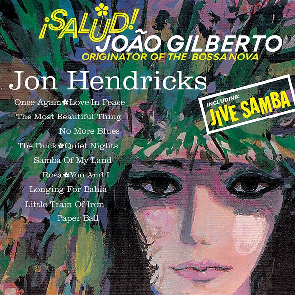 JON HENDRICKS - Salud! Joao Gilberto |-