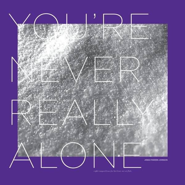 Jonah Parzen-Johnson - You're Never Really Alone |-