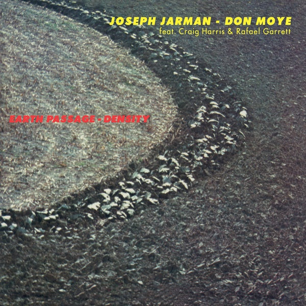 JOSEPH JARMAN/DON MOYE - Earth Passage - Density |-