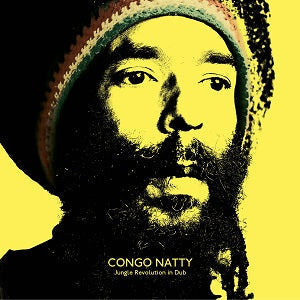 Congo Natty - Jungle Revolution In Dub |-