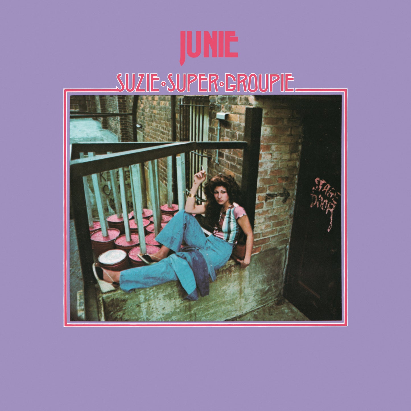 Junie - Suzie Super Groupie |-