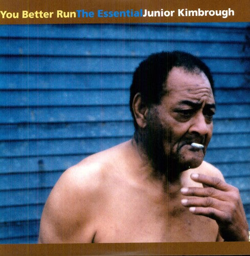 Junior Kimbrough - You Better Run: The Essential Junior Kimbrough (2 Lp's) |-
