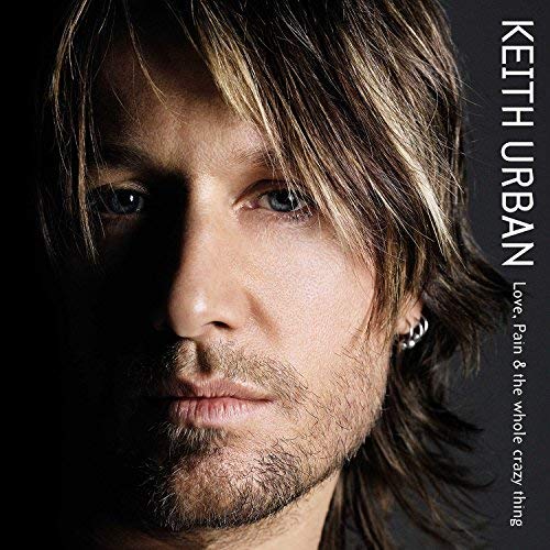 Keith Urban - Love, Pain & The Whole Crazy Thing | Mint (M) Mint (M)-
