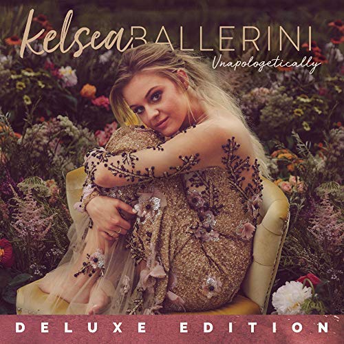 Kelsea Ballerini - Unapologetically |-