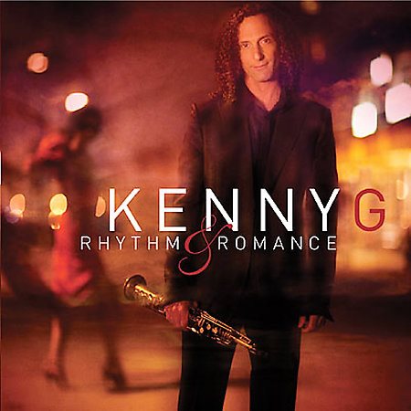 Kenny G - RHYTHM & ROMANCE |-