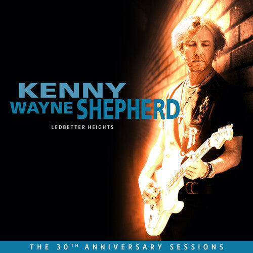 Kenny Wayne Shepherd - Ledbetter Heights (The 30th Anniversary Sessions) |-