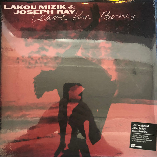 Lakou Mizik & Joseph Ray - Leave The Bones (2xCOLOR VINYL - VMP) | Mint (M) Mint (M)-