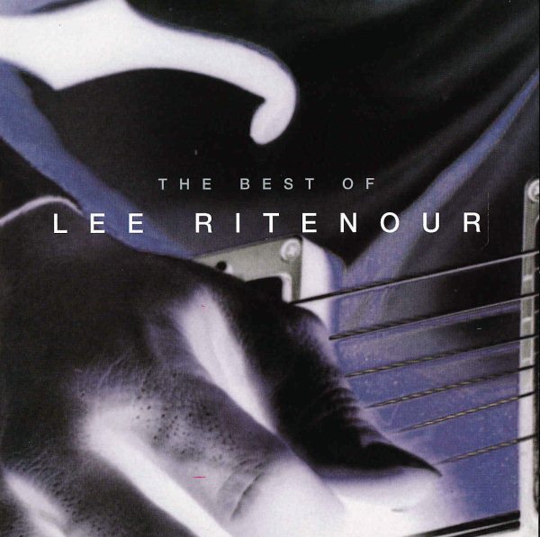 Lee Ritenour (jazz) - The Best of Lee Ritenour |-