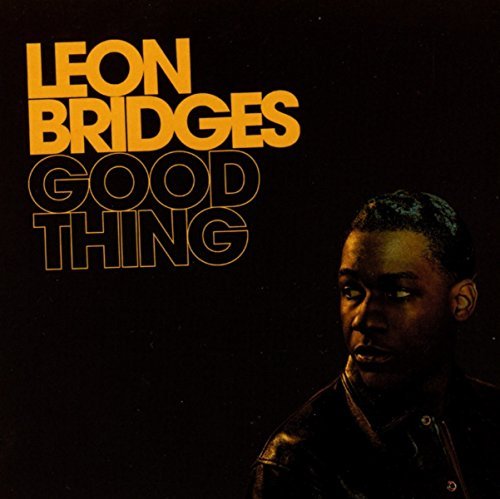 Leon Bridges - Good Thing |-