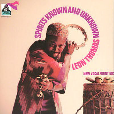 Leon Thomas - (PRE-ORDER 10/3/25) Spirits Known And Unknown (VINYL) | Mint (M) Mint (M)-