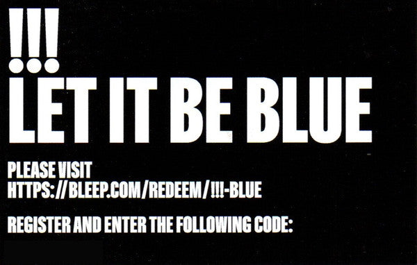 !!! - Let It Be Blue | Mint (M) Mint (M)-