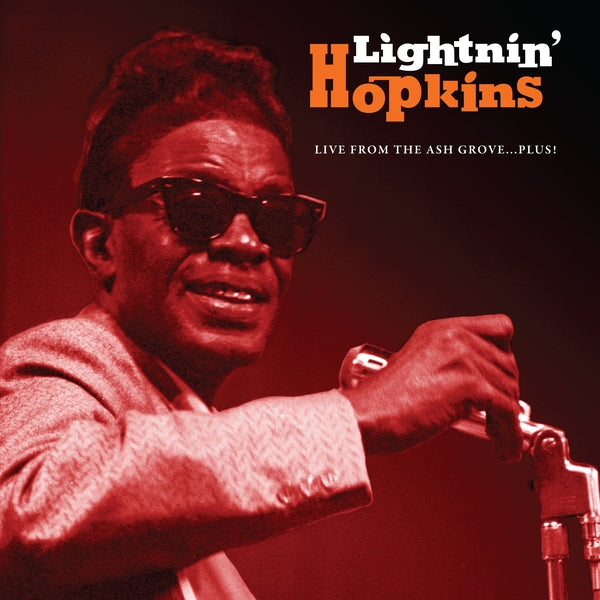 LIGHTNIN' SAM HOPKINS - Live From The Ash Grove... Plus! |-