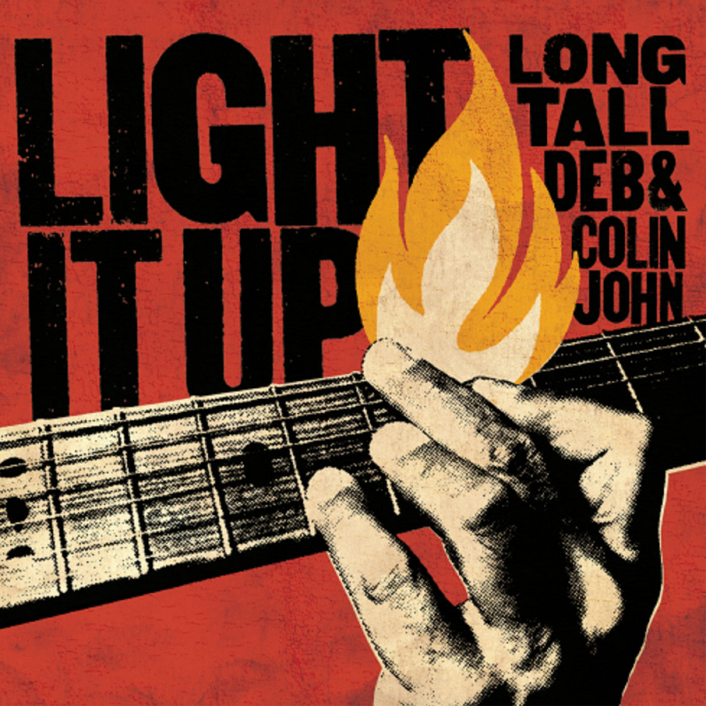 Long Tall Deb and Colin John - Light It Up |-