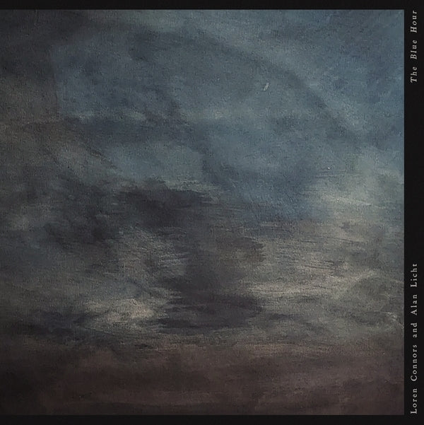 Loren Connors & Alan Licht - The Blue Hour (LP) | Mint (M) Mint (M)-