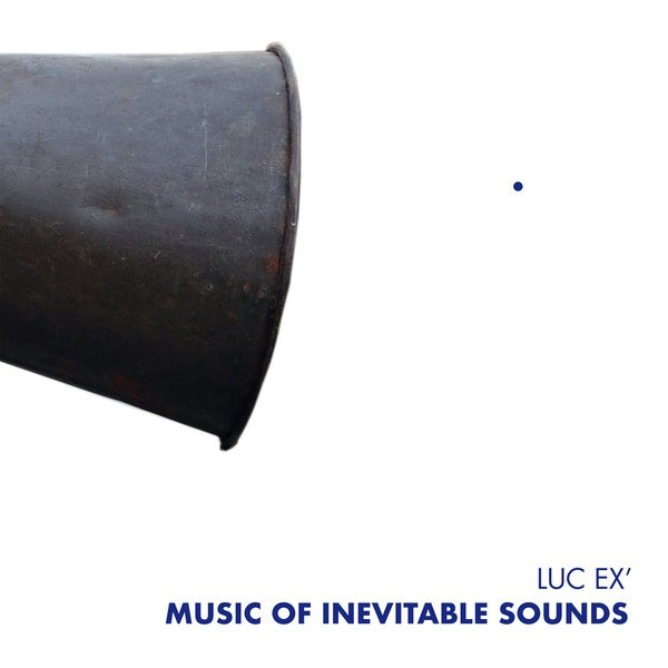 LUC EX - Music Of Inevitable Sounds (CD) | Mint (M) Mint (M)-