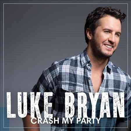 Luke Bryan - CRASH MY PARTY |-
