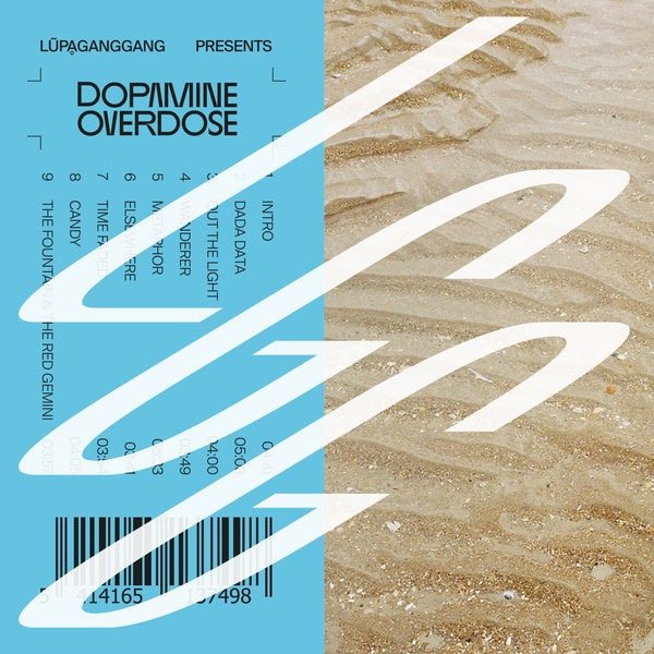 LUPAGANGGANG - Dopamine Overdose |-