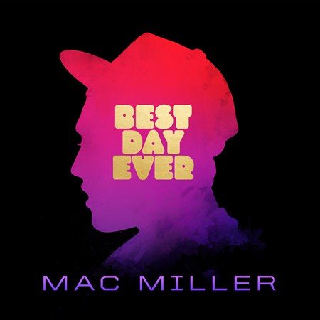 Mac Miller - Best Day Ever (2LP) | Mint (M) Mint (M)-