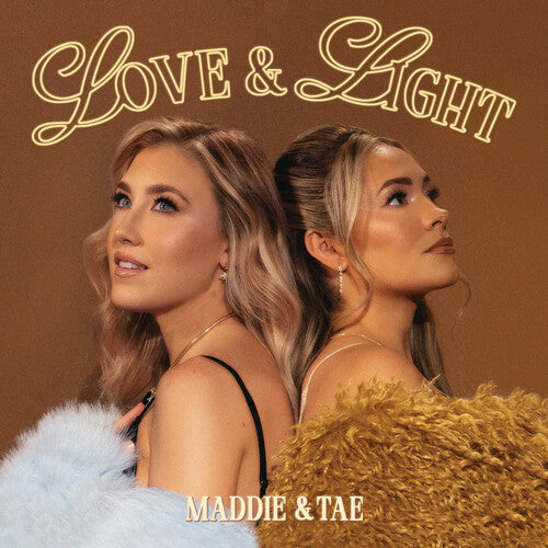 Maddie & Tae - Love & Light |-