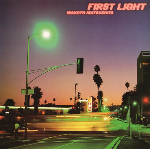 Makoto Matsushita - First Light |-